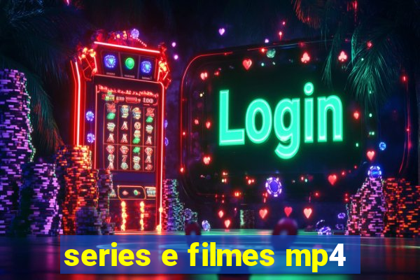 series e filmes mp4